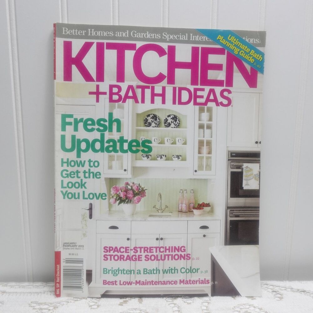 Kitchen + Bath Ideas Magazine Jan/Feb 2013 Better Homes & Gardens Design